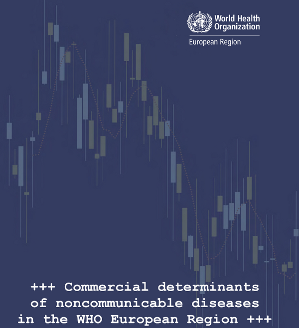 Commercial Determinants of Noncommunicable Diseases in the WHO European Region