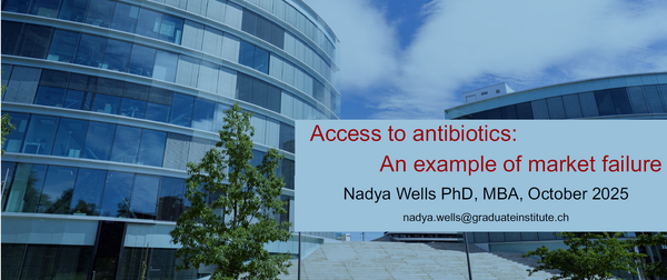 Nadya Wells: Access to antibiotics: An example of market failure