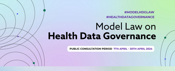 Public consultation on draft Model Law on Health Data Governance
