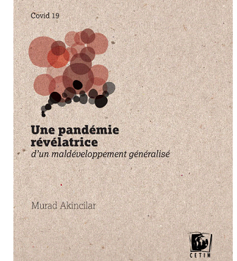 Une pandémie révélatrice d’un maldéveloppement généralisé